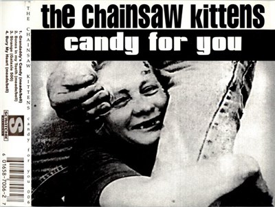 Chainsaw Kittens - Candy For You download mp3 flac