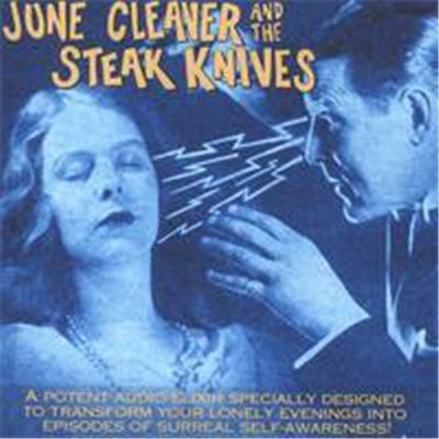 June Cleaver And The Steak Knives - June Cleaver And The Steak Knives download mp3 flac