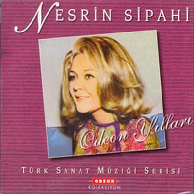 Nesrin Sipahi - Odeon Yılları download mp3 flac