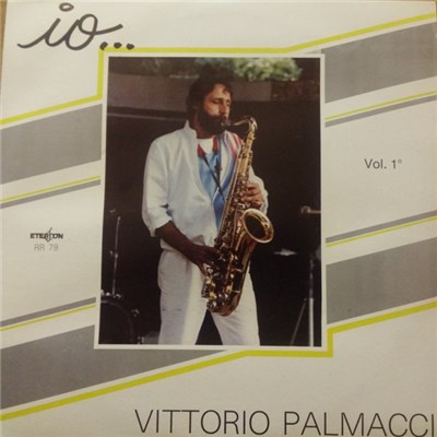 Vittorio Palmacci - Io... Vol. 1 download mp3 flac