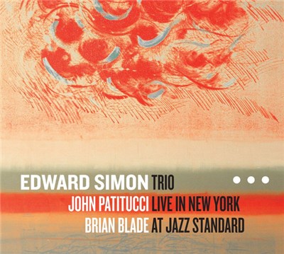 Edward Simon Trio - Trio Live In New York At Jazz Standard download mp3 flac