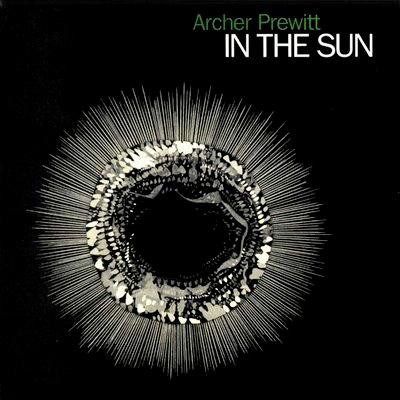 Archer Prewitt - In The Sun download mp3 flac