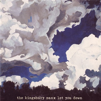 The Kingsbury Manx - Let You Down download mp3 flac
