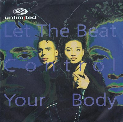 2 Unlimited - Let The Beat Control Your Body download mp3 flac