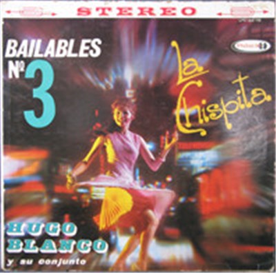 Hugo Blanco - Bailables No 3 - La Chispita download mp3 flac