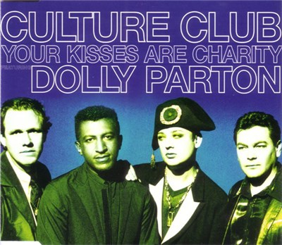 Culture Club Featuring Dolly Parton - Your Kisses Are Charity download mp3 flac