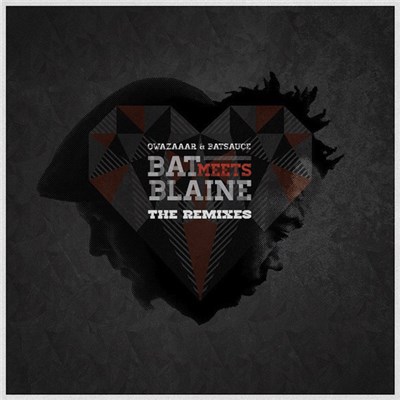 Qwazaar & Batsauce - Bat Meets Blaine: The Remixes download mp3 flac