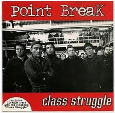 Point Break - Class Struggle download mp3 flac
