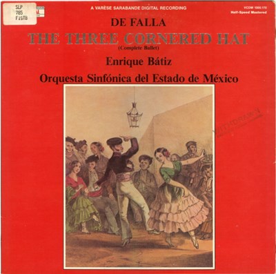 De Falla - Enrique Bátiz, Orquesta Sinfonica Del Estado De Mexico - The Three Cornered Hat (Complete Ballet) download mp3 flac