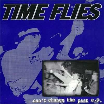 Time Flies - Can't Change The Past E.P. download mp3 flac