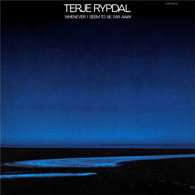 Terje Rypdal - Whenever I Seem To Be Far Away download mp3 flac