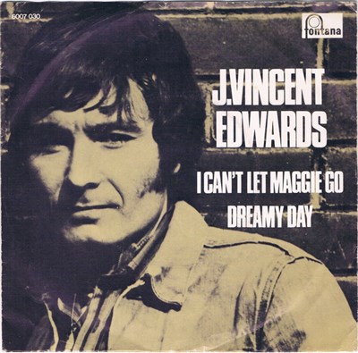 J. Vincent Edwards - I Can't Let Maggie Go / Dreamy Day download mp3 flac