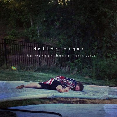 Dollar Signs - The Wonder Beers (2011 - 2013) download mp3 flac