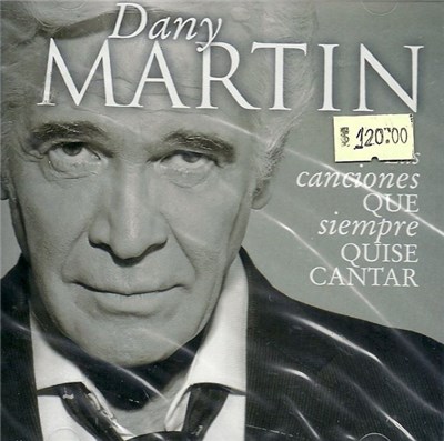 Dany Martin - Las Canciones Que Siempre Quise Cantar download mp3 flac