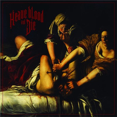 Heave Blood & Die - Heave Blood and Die download mp3 flac