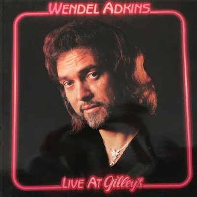Wendel Adkins - Live At Gilley's download mp3 flac