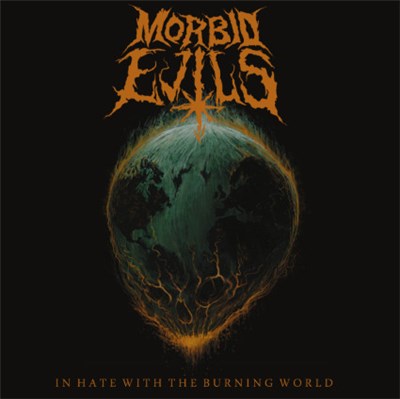 Morbid Evils - In Hate With The Burning World download mp3 flac