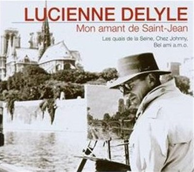 Lucienne Delyle - Mon Amant De Saint-Jean download mp3 flac