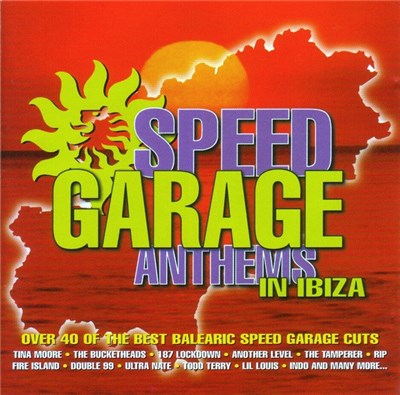 Various - Speed Garage Anthems In Ibiza download mp3 flac