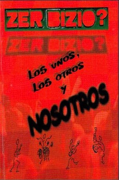 Zer-Bizio? - Los Unos, Los Otros Y Nosotros download mp3 flac