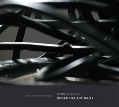 Fergus Kelly - Unnatural Actuality download mp3 flac