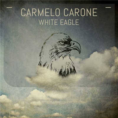 Carmelo Carone - White Eagle download mp3 flac