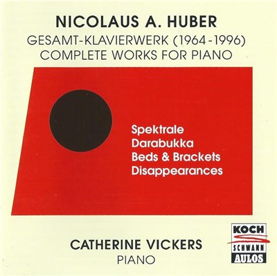 Nicolaus A. Huber | Catherine Vickers - Gesamt-Klavierwerk (1964-1996) | Complete Works For Piano download mp3 flac