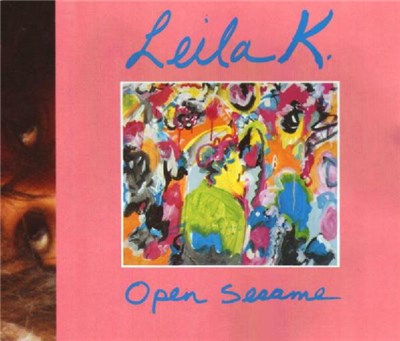 Leila K. - Open Sesame download mp3 flac