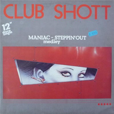 Club Shott - Maniac ~ Steppin'Out (Medley) download mp3 flac