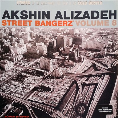 Akshin Alizadeh - Street Bangerz Volume 8 download mp3 flac