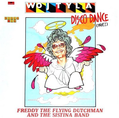 Freddy The Flying Dutchman And The Sistina Band - Wojtyla Disco Dance download mp3 flac