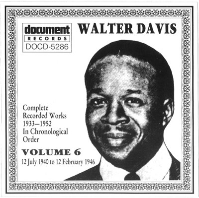 Walter Davis - Complete Recorded Works 1933-1952 In Chronological Order Volume 6 (12 July 1940 To 12 February 1946) download mp3 flac