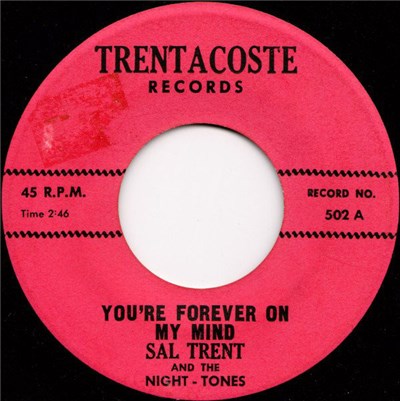 Sal Trent And The Night-Tones - You're Forever On My Mind / Repeat Twist download mp3 flac