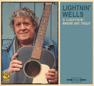 Lightnin' Wells - O Lightnin' Where Art Thou? download mp3 flac