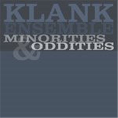 Klank Ensemble - Minorities & Oddities download mp3 flac