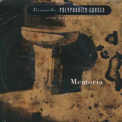 Les Nouvelles Polyphonies Corses Avec Hector Zazou - Memoria download mp3 flac