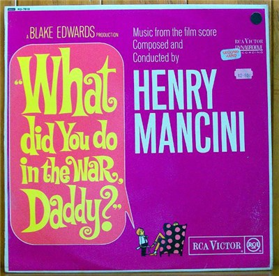 Henry Mancini And His Orchestra - "What Did You Do In The War, Daddy?" OST download mp3 flac