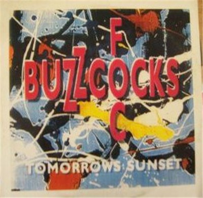Buzzcocks F.O.C. - Tomorrows Sunset download mp3 flac