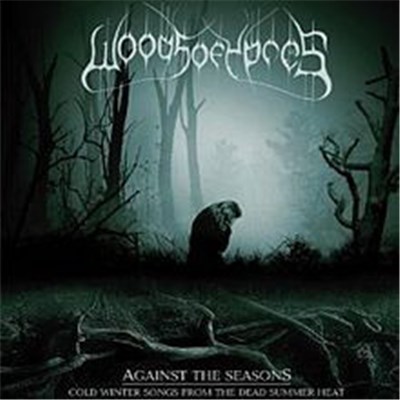 Woods Of Ypres - Against The Seasons: Cold Winter Songs From The Dead Summer Heat ‎ download mp3 flac