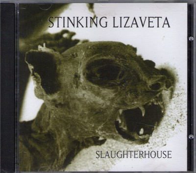 Stinking Lizaveta - Slaughterhouse download mp3 flac