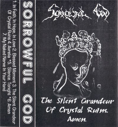 Sorrowful God - The Silent Grandeur Of Crystal Ruins. Amen download mp3 flac