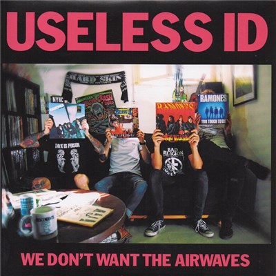Useless ID - We Don't Want The Airwaves download mp3 flac