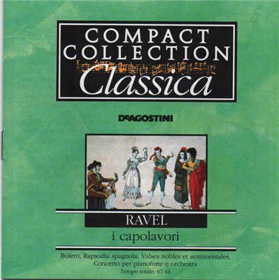 Ravel - I Capolavori: Bolero, Rapsodia Spagnola, Valses Nobles Et Sentimentales, Concerto Per Pianoforte Ed Orchestra download mp3 flac
