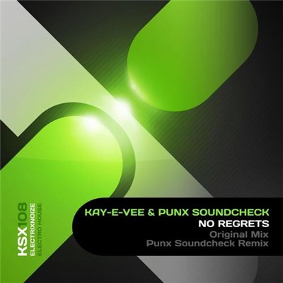Kay-E-Vee & Punx Soundcheck - No Regrets download mp3 flac