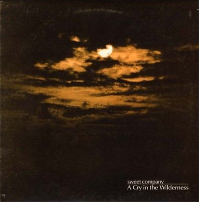 Sweet Company - A Cry In The Wilderness download mp3 flac