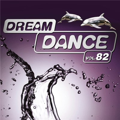 Various - Dream Dance Vol. 82 download mp3 flac