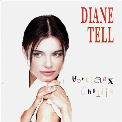 Diane Tell - Morceaux Choisis download mp3 flac