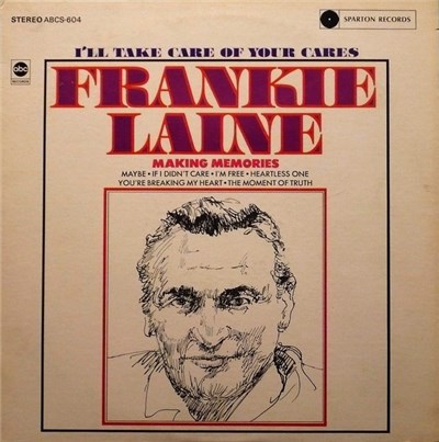 Frankie Laine - I'll Take Care Of Your Cares download mp3 flac