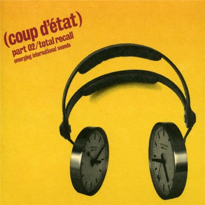 Various - (Coup d'Etat) Part 02 Total Recall - Emerging International Sounds download mp3 flac