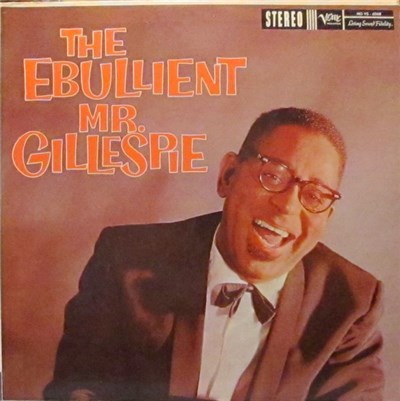 Dizzy Gillespie - The Ebullient Mr. Gillespie download mp3 flac